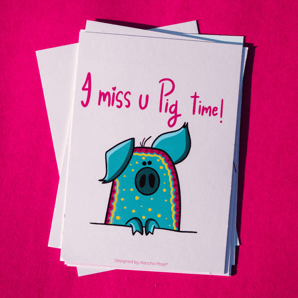 I miss you pig time